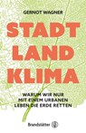 Stadt, Land, Klima - Gernot Wagner - 9783710605352