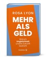 Mehr als Geld - Rosa Lyon - 9783710608575