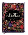 Ein Fest für Gemüse - Parvin Razavi - 9783710608964