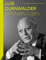 Luis Durnwalder. Erinnerungen - Luis Durnwalder ; Michael Gehler - 9783710767715