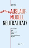 Auslaufmodell Neutralität? - Franz Cede ; Ralph Janik - 9783710768354