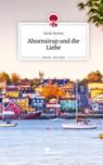 Ahornsirup und die Liebe. Life is a Story - story.one - Sarah Richter - 9783710863325