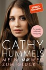 Mein Umweg zum Glück - Cathy Hummels - 9783710901133