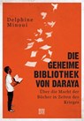 Die geheime Bibliothek von Daraya - Delphine Minoui - 9783710950599