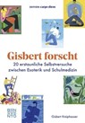 Gisbert forscht - Gisbert Knüphauser - 9783710951626