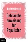 Gebrauchsanweisung für Populisten - Heribert Prantl - 9783711001306