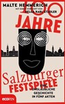 100 Jahre Salzburger Festspiele - Malte Hemmerich - 9783711001559