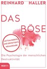 Das Böse - Reinhard Haller - 9783711002488
