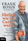 Ehrlich wie 'ne Currywurst - Frank Rosin ; Andreas Hock - 9783711003041