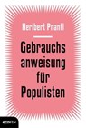 Gebrauchsanweisung für Populisten - Heribert Prantl - 9783711051981