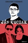 Ján Kuciak - Christoph Lehermayr - 9783711053152