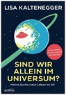 Sind wir allein im Universum? - Lisa Kaltenegger - 9783711053503