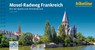 Mosel - Radweg Frankreich - Esterbauer Verlag - 9783711102508