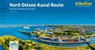 Nord-Ostsee Kanal-Route von Brunsbuttel nach Kiel - Esterbauer Verlag - 9783711103253