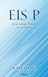 Eis P - Karl Dame - 9783711607904