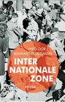 Internationale Zone - Milo Dor ; Reinhard Federmann - 9783711721549