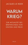 Warum Krieg? - Jacques Le Rider - 9783711730299