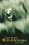 Milchblume - Thomas Sautner - 9783711750303