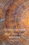 Nur zwei alte Männer - Thomas Sautner - 9783711754844
