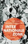 Internationale Zone - Milo Dor ; Reinhard Federmann - 9783711755261