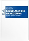 Übungsbuch zu Grundlagen der Finanzierung - Martin Angerer ; Michaela Nettekoven - 9783714304268
