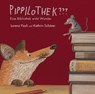 Pippilothek??? - Miniformat - Lorenz Pauli - 9783715206615