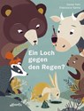 Ein Loch gegen den Regen? - Daniel Fehr - 9783715207193