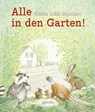 Alle in den Garten! - Emma Lidia Squillari - 9783715207261