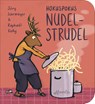 Hokuspokus Nudelstrudel - Jörg Isermeyer - 9783715208503