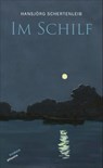Im Schilf - Hansjörg Schertenleib - 9783715250250