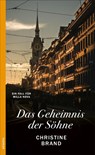 Das Geheimnis der Söhne - Christine Brand - 9783715255026