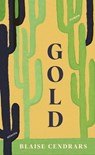 Gold - Blaise Cendrars ; Alex Capus - 9783715270098