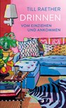 Drinnen - Till Raether - 9783716000212