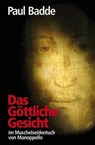 Das Göttliche Gesicht - Paul Badde - 9783717112372