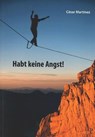 Habt keine Angst! - César Martinez - 9783717113560
