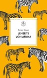 Jenseits von Afrika - Tania Blixen - 9783717524380