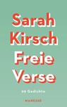 Freie Verse - Sarah Kirsch - 9783717525066