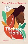Töchter Haitis - Marie Vieux-Chauvet - 9783717525509