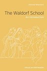 The The Waldorf School - Christof Wiechert - 9783723515396