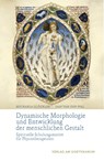 Dynamische Morphologie und Entwicklung der menschlichen Gestalt - Michaela Glöckler ; Jaap van der Wal - 9783723515525