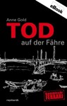 Tod auf der Fähre - Anne Gold - 9783724519461