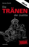 Die Tränen der Justitia - Anne Gold - 9783724519539