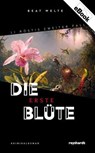 Die erste Blüte - Beat Welte - 9783724528012