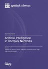 Artificial Intelligence in Complex Networks - Xiaoyang Liu - 9783725809332