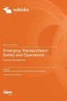 Emerging Transportation Safety and Operations - Deogratias Eustace - 9783725831548