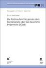 Die Rückkaufsrechte gemäss dem Bundesgesetz über das bäuerliche Bodenrecht (BGBB) - David Fuhrer - 9783727222634