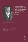 Eugen Hubers Allgemeiner Teil und Grundlagen des Notariatsrechts - Urs Fasel - 9783727224287