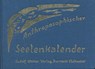 Anthroposophischer Seelenkalender. 52 Wochensprüche - Rudolf Steiner - 9783727452291