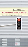 Nervosität und Ichheit - Rudolf Steiner - 9783727452741