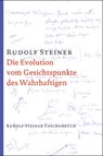 Die Evolution vom Gesichtspunkte des Wahrhaftigen - Rudolf Steiner - 9783727476105